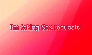 Taking Sex Requests! //Gacha//